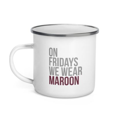 On Fridays We Wear Maroon Enamel Mug